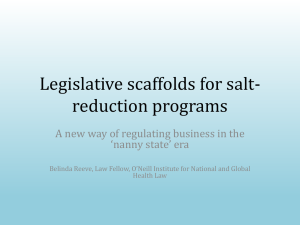 Legislative scaffolds for salt- reduction programs ‘nanny state’ era