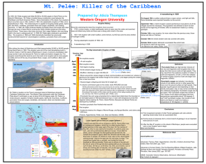 Mt. Pelée: Killer of the Caribbean Prepared by: Alicia Thompson