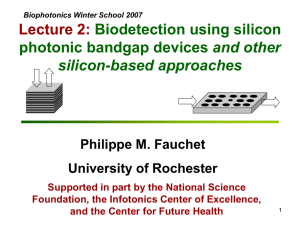 Lecture 2: Biodetection using silicon and other silicon-based approaches