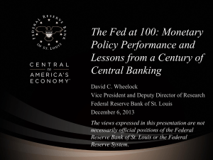 The Fed at 100: Monetary Policy Performance and Central Banking