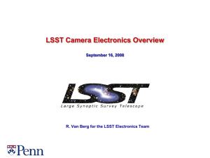 LSST Camera Electronics Overview September 16, 2008