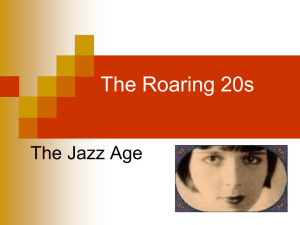 The Roaring 20s The Jazz Age