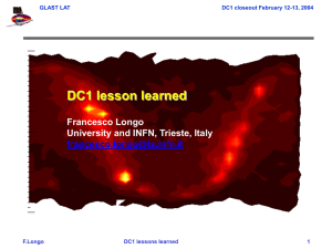 DC1 lesson learned Francesco Longo University and INFN, Trieste, Italy