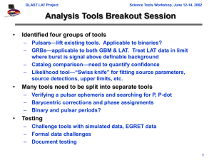 Analysis Tools Breakout Session • Identified four groups of tools