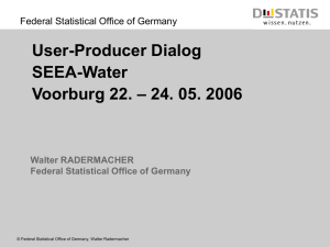 User-Producer Dialog SEEA-Water – 24. 05. 2006 Voorburg 22.