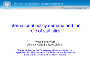 International policy demand and the role of statistics System of Environmental-Economic Accounting