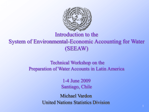 Introduction to the System of Environmental-Economic Accounting for Water (SEEAW)