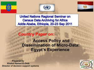 Country Paper on: Access Policy and Dissemination of Micro-Data: ’s Experience