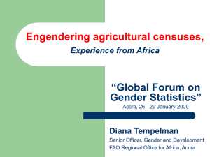 Engendering agricultural censuses, “Global Forum on Gender Statistics” Experience from Africa