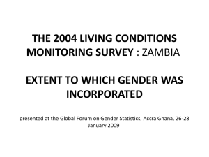THE 2004 LIVING CONDITIONS MONITORING SURVEY EXTENT TO WHICH GENDER WAS INCORPORATED