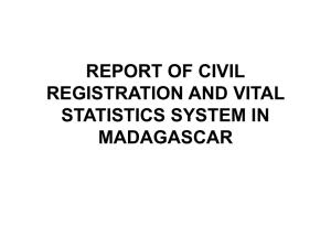 REPORT OF CIVIL REGISTRATION AND VITAL STATISTICS SYSTEM IN MADAGASCAR