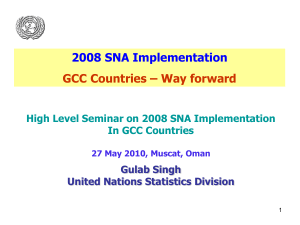2008 SNA Implementation GCC Countries – Way forward In GCC Countries