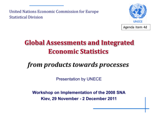 Global Assessments and Integrated Economic Statistics from products towards processes
