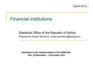 Financial institutions Statistical Office of the Republic of Serbia Agenda item 6c