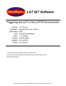 LAT I&amp;T Software  Triggering the LAT in the LATTE Environment