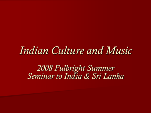 Indian Culture and Music 2008 Fulbright Summer
