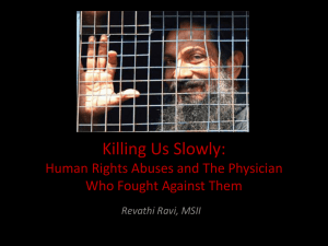 Killing Us Slowly: Human Rights Abuses and The Physician Revathi Ravi, MSII