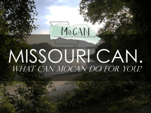 MISSOURI CAN. What can MoCAN do for you?