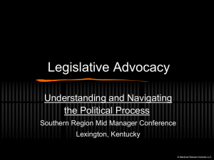 Legislative Advocacy Understanding and Navigating the Political Process Southern Region Mid Manager Conference