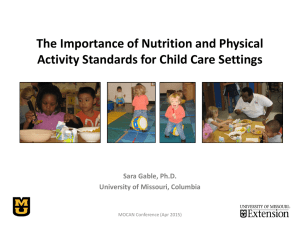 The Importance of Nutrition and Physical Sara Gable, Ph.D.