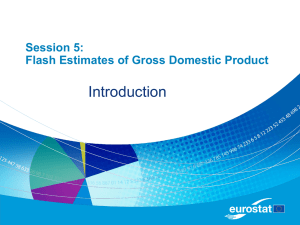 Introduction Session 5: Flash Estimates of Gross Domestic Product