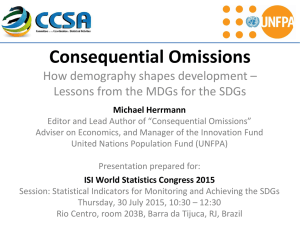 Consequential Omissions How demography shapes development –