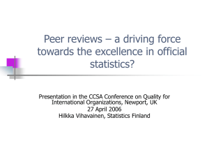 Peer reviews – a driving force towards the excellence in official statistics?