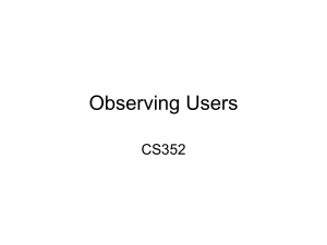 Observing Users CS352