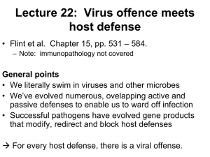 Lecture 22:  Virus offence meets host defense