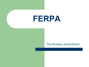 FERPA The Buckley Amendment