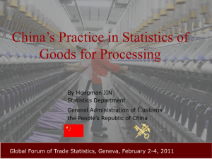 China’s Practice in Statistics of Goods for Processing Customs By Hongman JIN