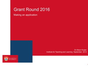 Grant Round 2016 Making an application Dr Alison Kuiper