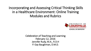 Incorporating and Assessing Critical Thinking Skills Modules and Rubrics