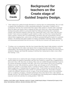 Background for teachers on the Create stage of Guided Inquiry Design.
