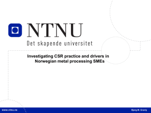 Investigating CSR practice and drivers in Norwegian metal processing SMEs 1