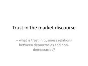 Trust in the market discourse between democracies and non- democracies?