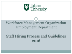 Staff Hiring Process and Guidelines 2016 Workforce Management Organization Employment Department