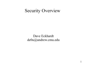 Security Overview Dave Eckhardt  1