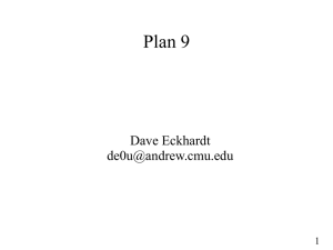Plan 9 Dave Eckhardt  1
