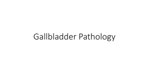 Gallbladder Pathology
