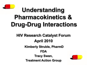 Understanding Pharmacokinetics &amp; Drug-Drug Interactions HIV Research Catalyst Forum