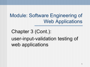 Module: Software Engineering of Web Applications Chapter 3 (Cont.): user-input-validation testing of