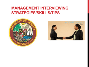 MANAGEMENT INTERVIEWING STRATEGIES/SKILLS/TIPS
