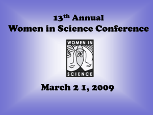 Women in Science Conference March 2 1, 2009 13 Annual