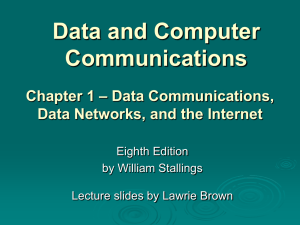 Data and Computer Communications – Data Communications, Chapter 1