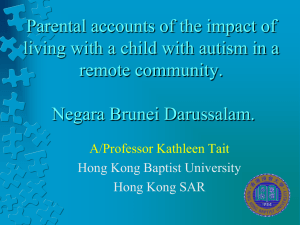 Parental accounts of the impact of remote community. Negara Brunei Darussalam.