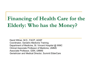 Financing of Health Care for the Elderly: Who has the Money?