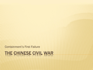 THE CHINESE CIVIL WAR Containment’s First Failure