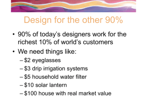 Design for the other 90% richest 10% of world’s customers
