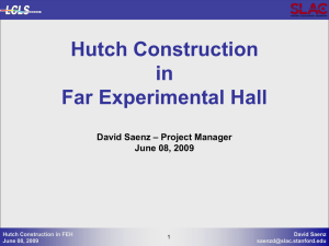 Hutch Construction in Far Experimental Hall – Project Manager